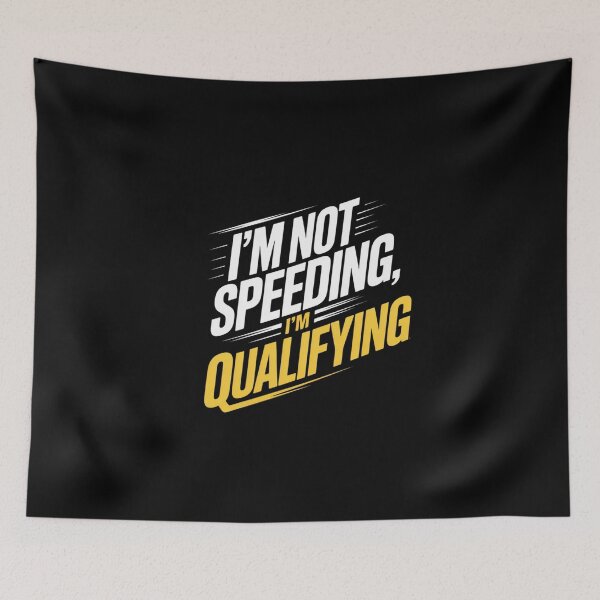 Item preview, Not Speeding, Just Qualifying designed and sold by ACRShop.