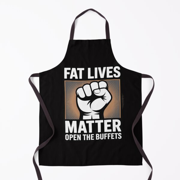 Item preview, Fat Lives Matters Open The Buffets Chubby Meat Lover designed and sold by GalaFunny.