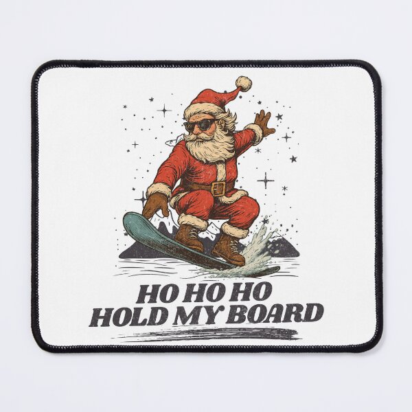 Item preview, Ho Ho Hold My Board Santa designed and sold by Nacho Average Designs.