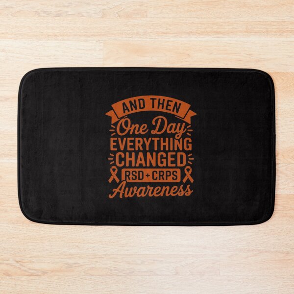 Item preview, Everything Changed RSD CRPS Awareness designed and sold by GalaFunny.