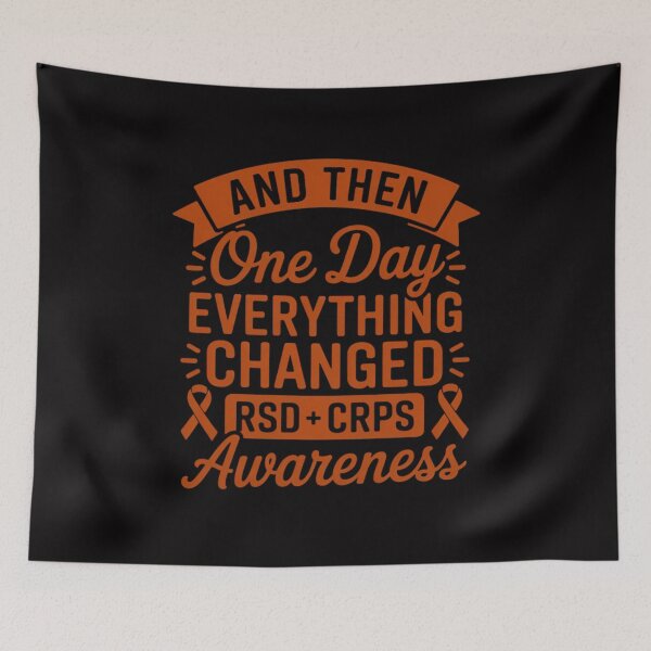 Item preview, Everything Changed RSD CRPS Awareness designed and sold by GalaFunny.