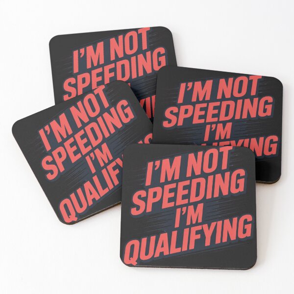 Item preview, Not Speeding, Just Qualifying designed and sold by ACRShop.