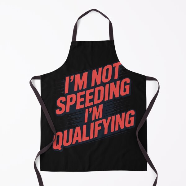 Item preview, Not Speeding, Just Qualifying designed and sold by ACRShop.