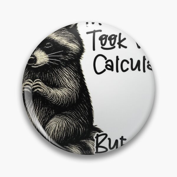 Item preview, The Risk I Took Was Calculated Raccoon Meme designed and sold by JossDesign15.