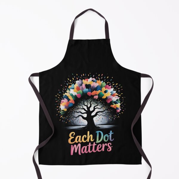 Item preview, Each Dot Art Matters Tree Dots Day Girls Boys Kids Women Men designed and sold by RustsyMin.