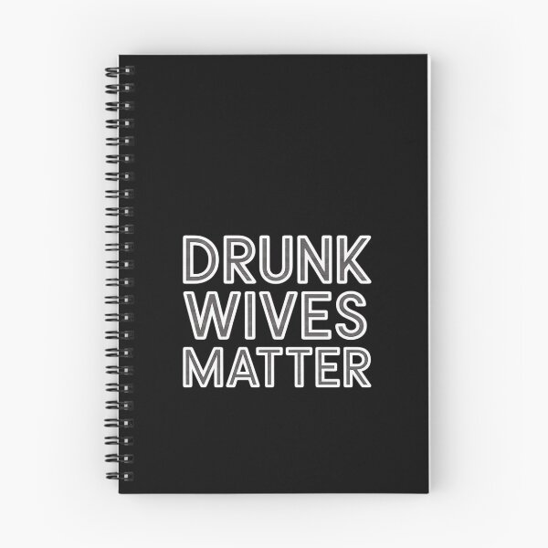 Item preview, Drunk Wives Matter  Wine Drinking designed and sold by RustsyMin.