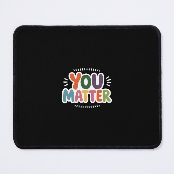 Item preview, Dibble Dabble Positive Message YOU MATTER Primary Positive Message Teachers Kids designed and sold by RustsyMin.