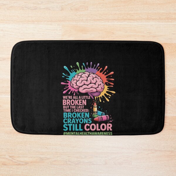 Item preview, Broken Crayons still color Mental Health Awareness Matters designed and sold by RustsyMin.