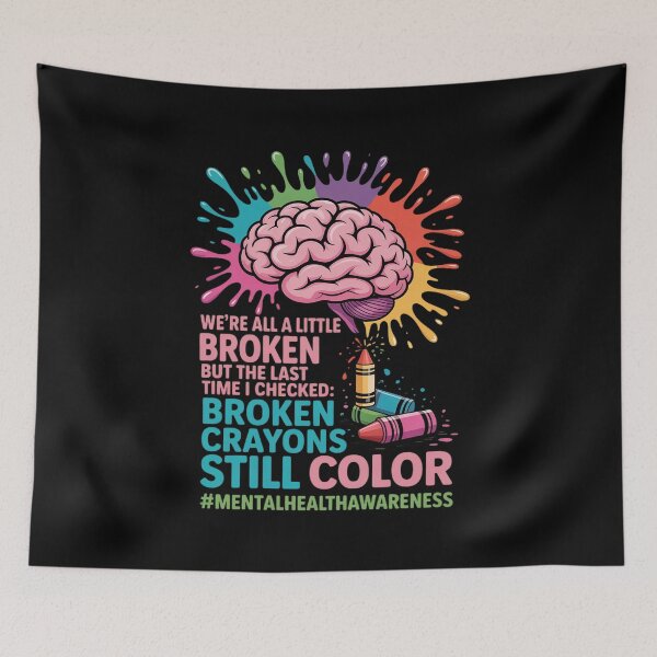 Item preview, Broken Crayons still color Mental Health Awareness Matters designed and sold by RustsyMin.