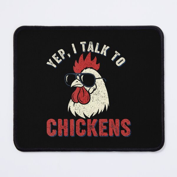 Item preview, Yep I Talk To Chickens designed and sold by AlicaMonica.