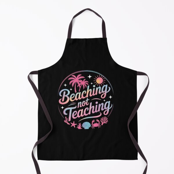 Item preview, Beaching Not Teaching Schools Out For Summer Break Teacher designed and sold by Elenasriveras.