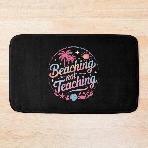 Item preview, Beaching Not Teaching Schools Out For Summer Break Teacher designed and sold by Elenasriveras.