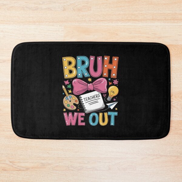 Item preview, Bruh We Out Coquette Bow Last Day Of School Teacher designed and sold by Elenasriveras.