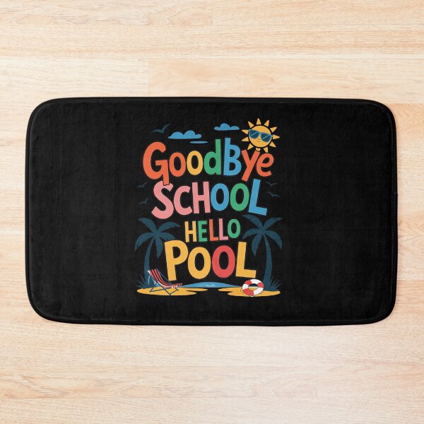 Item preview, Goodbye School Hello Pool Summer Break First Day Of School  designed and sold by RayArmstrong.