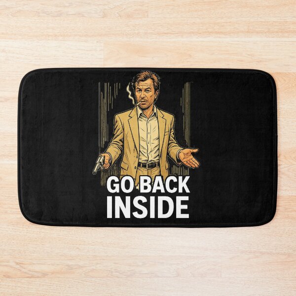 Item preview, Go back Inside designed and sold by American Artist Designs.