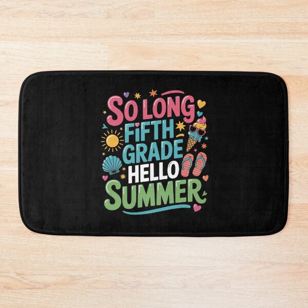 Item preview, So long 5th Grade Hello Summer Last Day Of School designed and sold by MinaReinger.