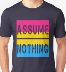 Pansexual Pride Flag Assume Nothing Pan Awareness Unisex T-Shirt