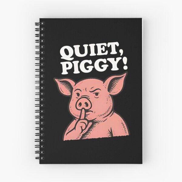 Item preview, Quiet Piggy Snarky Political Pig Joke Design Quiet Piggy Essential designed and sold by judithcooley.