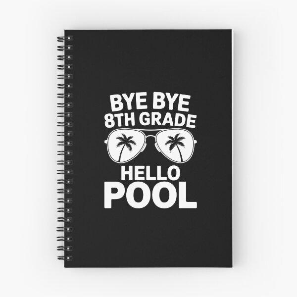 Item preview, Bye Bye 8th Grade Hello Pool Teachers Or Students School  designed and sold by marcusry.