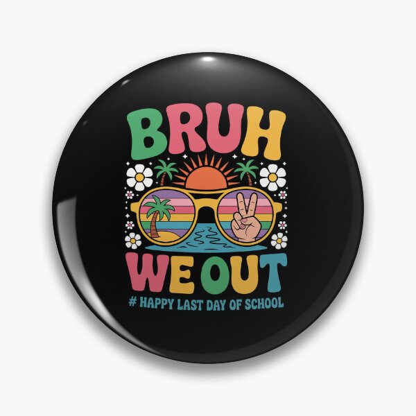 Item preview, Bruh We Out Funny Last Day Of School Teacher Boy Girl Summer designed and sold by HaileyRobel.
