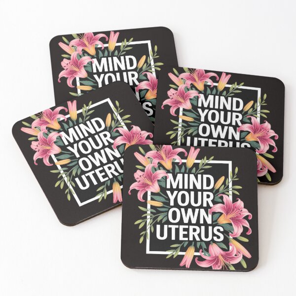 Item preview, Mind Your Own Uterus Feminism Strong Female Rights Feminist designed and sold by LapFemile.