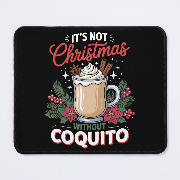 Item preview, It's Not Christmas Without Coquito designed and sold by No Limits T-Shirts.