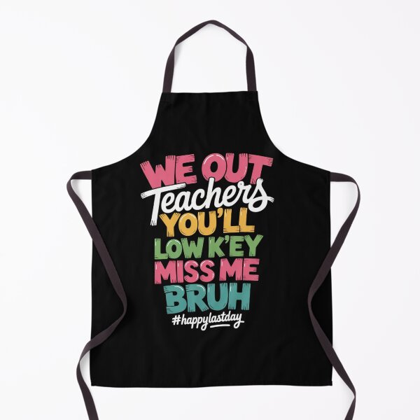 Item preview, Bruh We Out Teachers designed and sold by DianaStantzo.