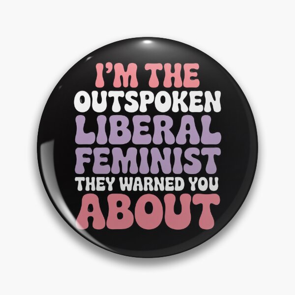 Item preview, I'm The Outspoken Liberal Feminist They Warned You About designed and sold by Viepenny.