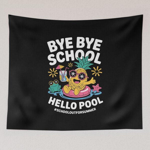Item preview, Bye Bye School Hello Pool Hello Summer designed and sold by DianaStantzo.