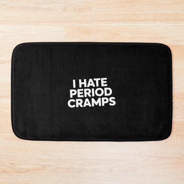 Item preview, I Hate Period Cramps Feminine Humor Quote For women designed and sold by Viepenny.
