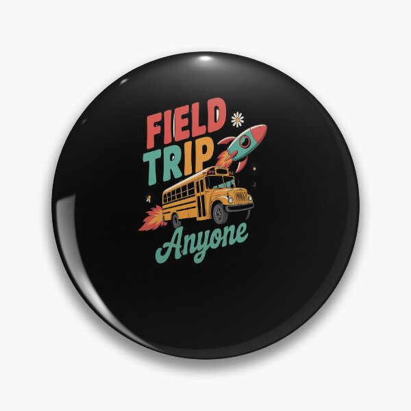 Item preview, Field Trip Anyone Field Day Teacher  designed and sold by MinaReinger.