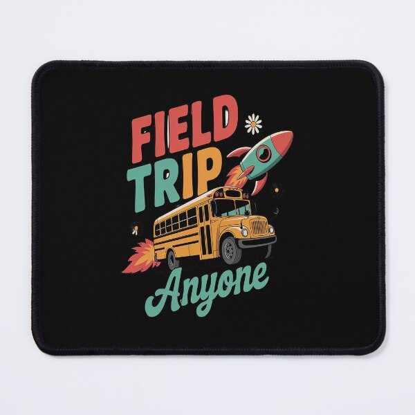 Item preview, Field Trip Anyone Field Day Teacher designed and sold by MinaReinger.