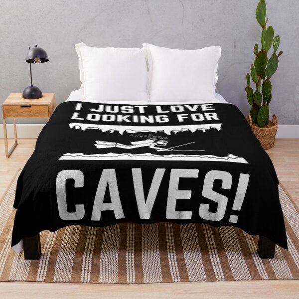 Item preview, I Just Love Looking For Caves designed and sold by LucilleAntoi.