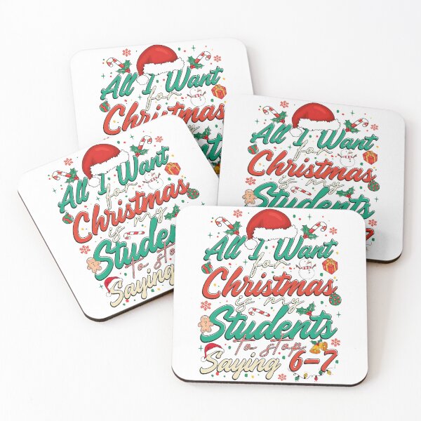 Item preview, All I Want for Christmas is My Students to Stop Saying 6-7 designed and sold by adoslavduse.