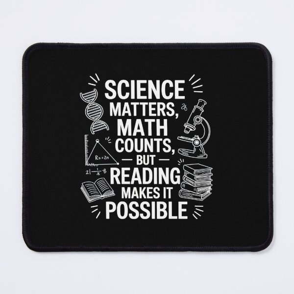 Item preview, Science Matters Math Counts But Reading Makes It Possible  designed and sold by HaileyRobel.