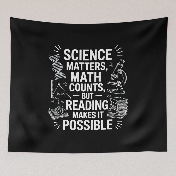 Item preview, Science Matters Math Counts But Reading Makes It Possible  designed and sold by HaileyRobel.