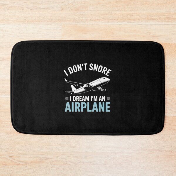 Item preview, I dont snore i dream im an Airplane Flying Aircraft  designed and sold by EllinoKlemo.