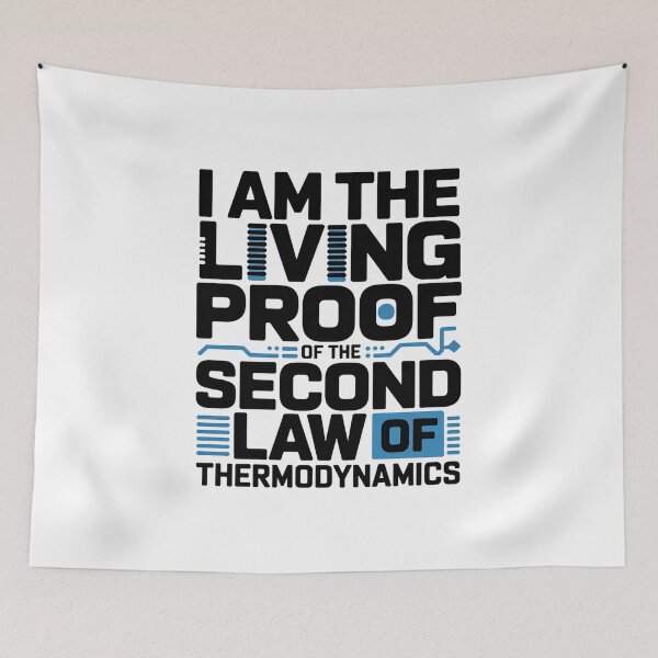 Item preview, Quantum Physics Pun Second Law Thermodynamics designed and sold by AmparoBoyle.