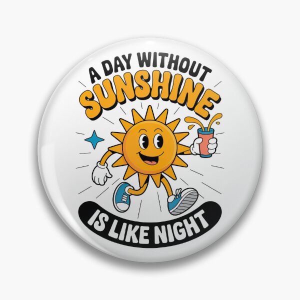 Item preview, A Day Without Sunshine Is Like Night, Steve Martin Quote  designed and sold by graphic-genie.
