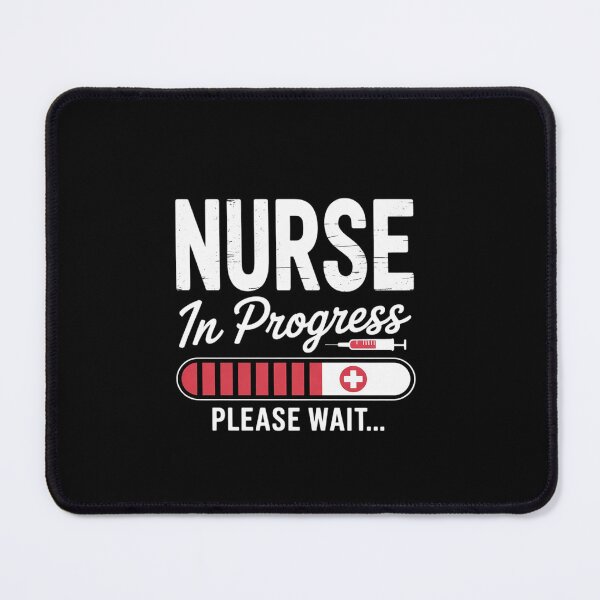 Item preview, Nurse In Progress Loading Nursing School designed and sold by EllinoKlemo.