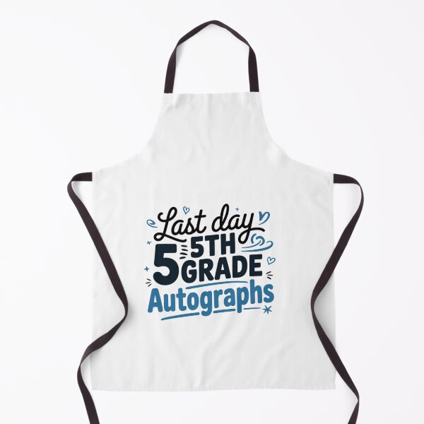 Item preview, Last Day of School Autograph 5th Grade Student designed and sold by RayArmstrong.