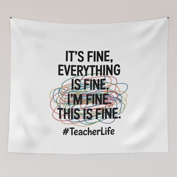 Item preview, It's Fine Everything is Fine I'm Fine - Pre K Teacher Life designed and sold by MinaReinger.