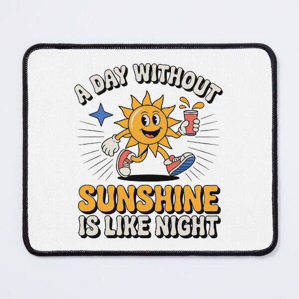 Item preview, A Day Without Sunshine Is Like Night, Steve Martin Quote designed and sold by graphic-genie.