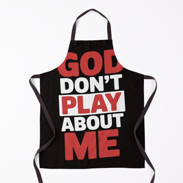 Item preview, God Dont Play About Me Inspirational Faith designed and sold by MelSurf.