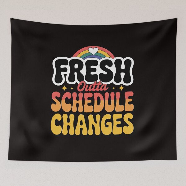 Item preview, Fresh Outta Schedule Changes School Guidance Counselor designed and sold by MelSurf.