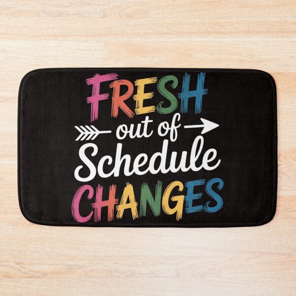 Item preview, Fresh Out Of Schedule Changes Counselor Back To School designed and sold by MelSurf.