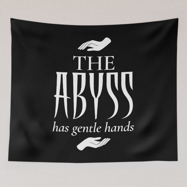 Item preview, Dark Aesthetic Quote – The Abyss Has Gentle Hands designed and sold by EternalVeil Studio.