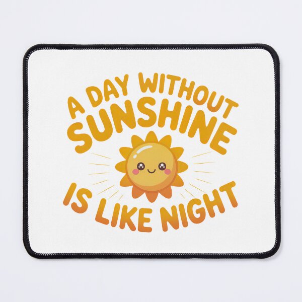 Item preview, A Day Without Sunshine Is Like Night, Steve Martin Quote designed and sold by graphic-genie.