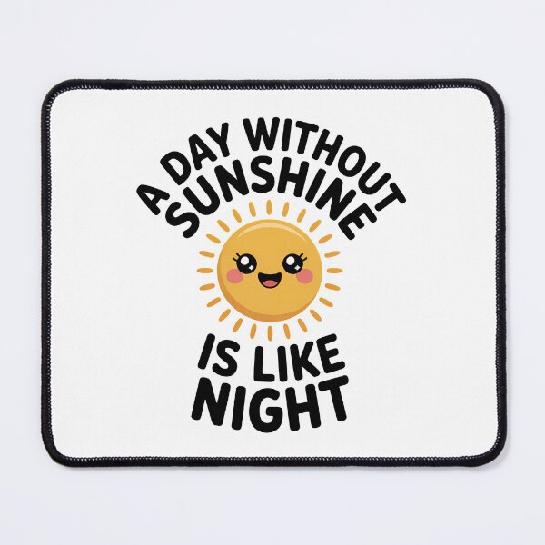 Item preview, A Day Without Sunshine Is Like Night, Steve Martin Quote designed and sold by graphic-genie.