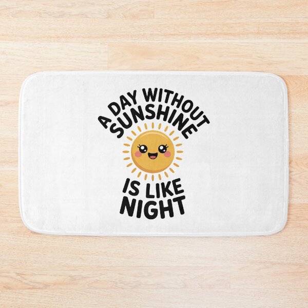 Item preview, A Day Without Sunshine Is Like Night, Steve Martin Quote  designed and sold by graphic-genie.